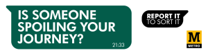 Text message conversation to promote the 'Report it to SOrt it: Is someone spoiling your journey? Report it to sort it